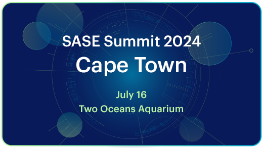 SASE Summit 2024 - Cape Town