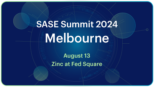 SASE Summit 2024 - Melbourne